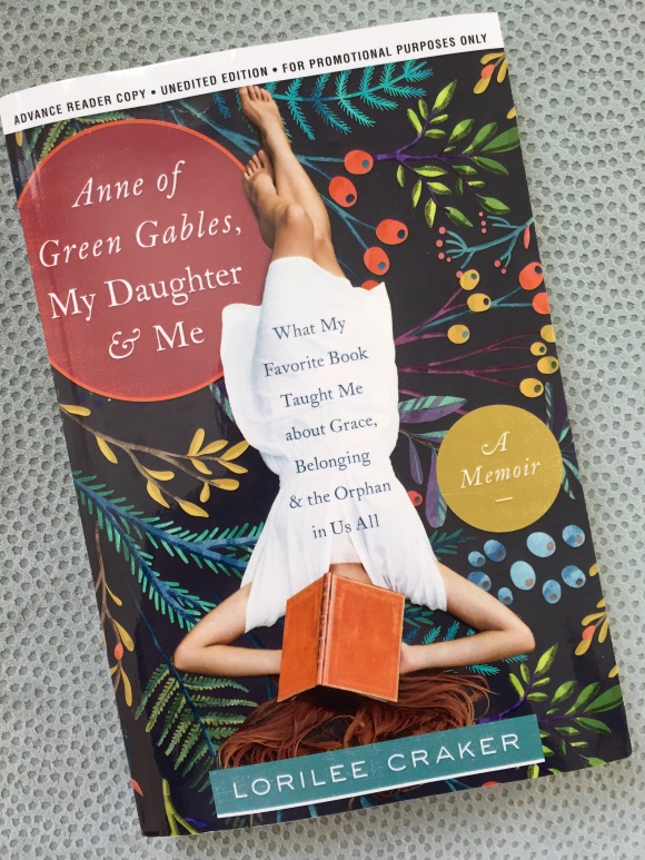 Anne of Green Gables, My Daughter, and Me {book review}